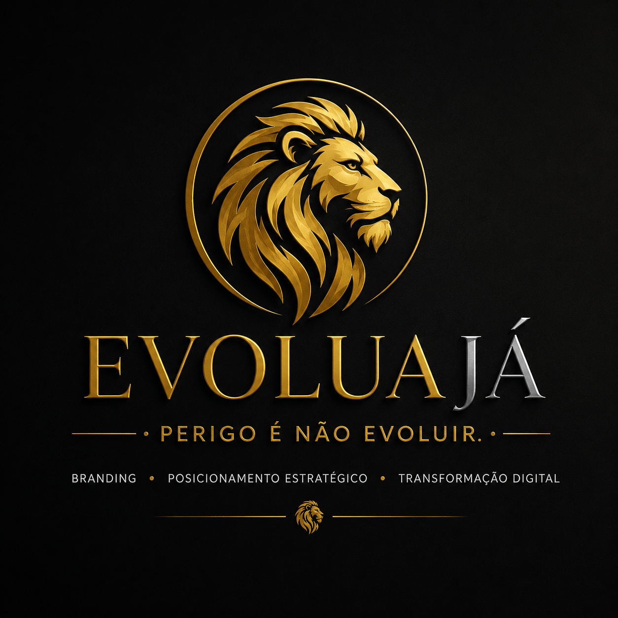 Evolua Já — Leão Dourado e Marca